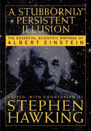 A Stubbornly Persistent Illusion (Hardcover, 2007, Running Press Book Publishers)