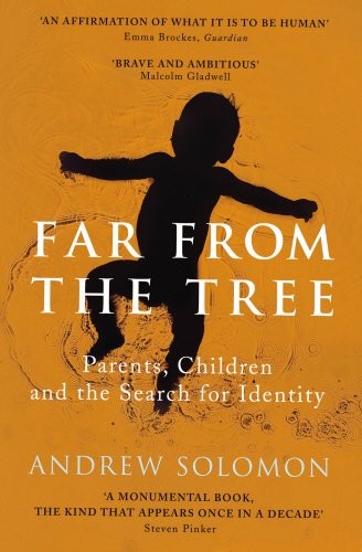 Andrew Solomon: Far From the Tree (Paperback, 2013, Chatto & Windus)