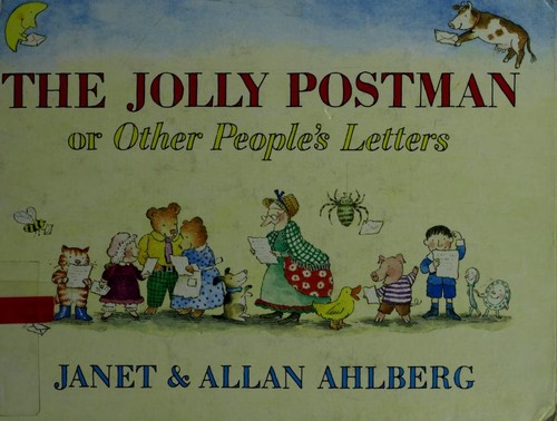 Janet Ahlberg: The jolly postman or Other people's letters (2006, LB Kids)