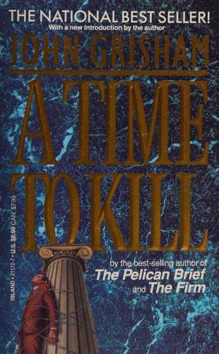 A Time to Kill (Paperback, 1992, Island Books)