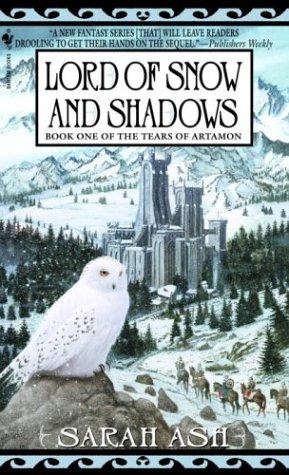 Sarah Ash: Lord of Snow and Shadows (Paperback, 2004, Spectra)