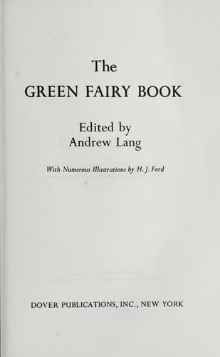 Andrew Lang: The green fairy book (1965, Dover)