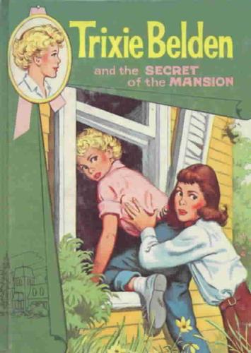 Trixie Belden and the secret of the mansion (1954, Whitman)