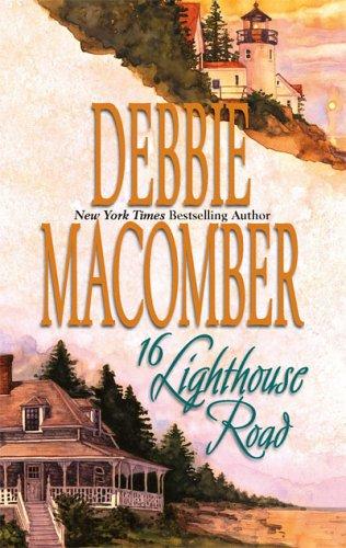 Sandra Burr, Debbie Macomber: 16 Lighthouse Road (Cedar Cove Series #1) (Paperback, 2005, Mira)