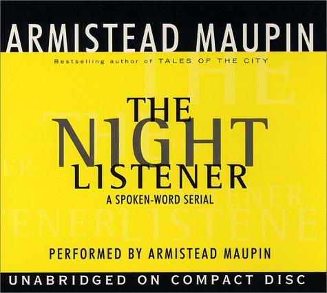 Armistead Maupin: The Night Listener (AudiobookFormat, 2000, HarperAudio)