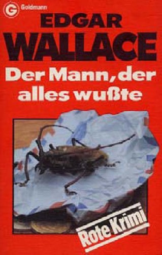 Edgar Wallace: Der Mann, der alles wußte (German language, W. Goldmann)