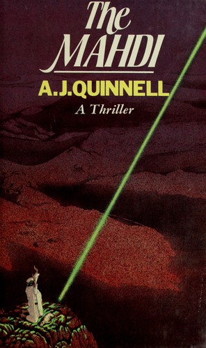 A. J. Quinnell: The Mahdi (1981, Macmillan)