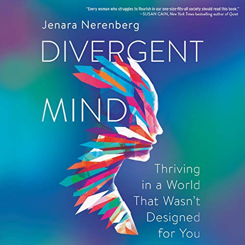 Jenara Nerenberg: Divergent Mind (AudiobookFormat, 2020, Harpercollins, HarperCollins B and Blackstone Publishing)