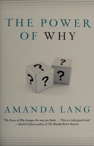 Amanda Lang: Power of why (2014, Harpercollins Canada)