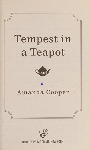 Amanda Cooper: Tempest in a Teapot (2016, Penguin Publishing Group)