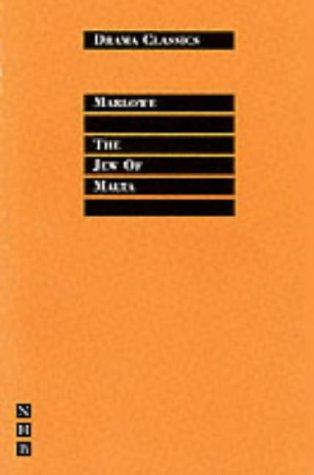 Christopher Marlowe: The Jew of Malta (Drama Classics) (Paperback, 1995, Nick Hern Books)