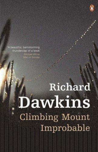 Richard Dawkins: Climbing Mount Improbable (2006, Penguin)