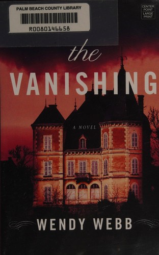 Wendy Webb: The vanishing (2014)