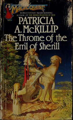 Patricia A. McKillip: The throme of the Erril of Sherill (1984, Berkley Publishing)