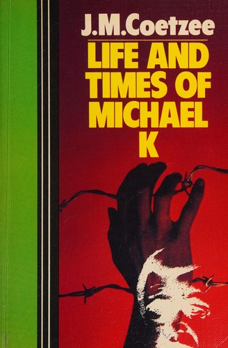 Life & times of Michael K (1983, J. Curley)