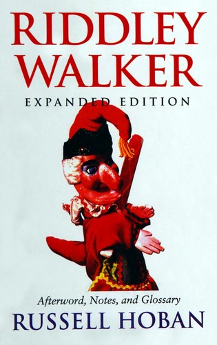 Russell Hoban: Riddley Walker (1998, Indiana University Press)