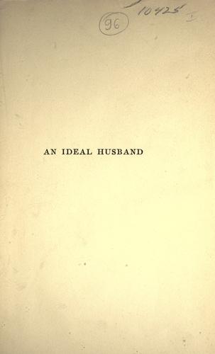 Oscar Wilde: An ideal husband. (1900, Musson])