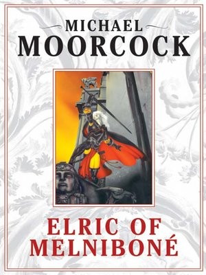 Michael Moorcock: Elric of Melniboné (AudiobookFormat, 2004, AudioRealms Inc.)