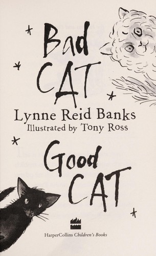 Bad cat, good cat (2011, HarperCollins Children's)