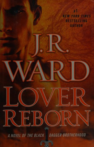 J. R. Ward: Lover reborn (2012, New American Library)