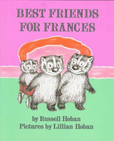 Russell Hoban: Best friends for Frances (1994, HarperCollins)