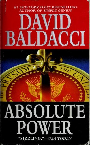 David Baldacci, David Baldacci: Absolute Power (2008, Grand Central Publishing)