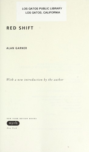 Alan Garner: Red shift (2011, New York Review Books)