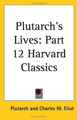 Plutarch's Lives (Paperback, 2004, Kessinger Publishing)