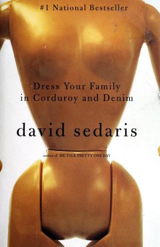 Dress Your Family in Corduroy and Denim (Paperback, 2005, Back Bay Books)