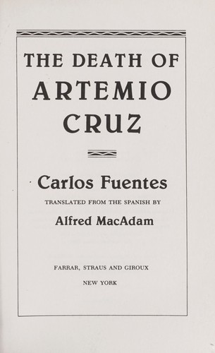 The death of Artemio Cruz (2009, Farrar, Straus Giroux)