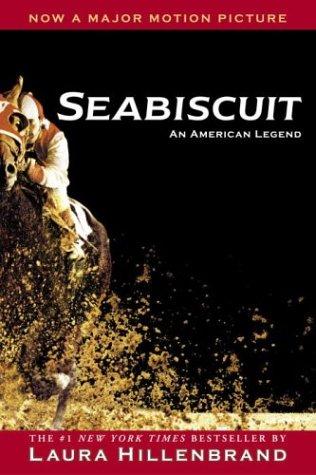 Laura Hillenbrand: Seabiscuit (2002, Ballantine Books)