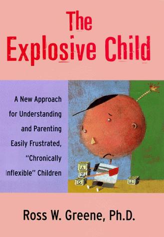 The explosive child (1998, HarperCollins Publishers)