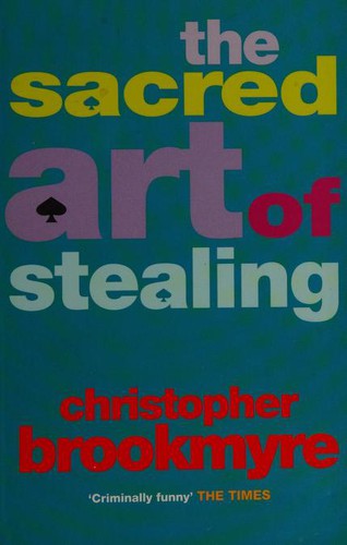 The Sacred Art of Stealing (Paperback, 2006, Abacus)