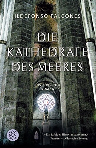 Ildefonso Falcones: Die Kathedrale des Meeres (Paperback, 2009, Fischer Taschenbuch Vlg.)