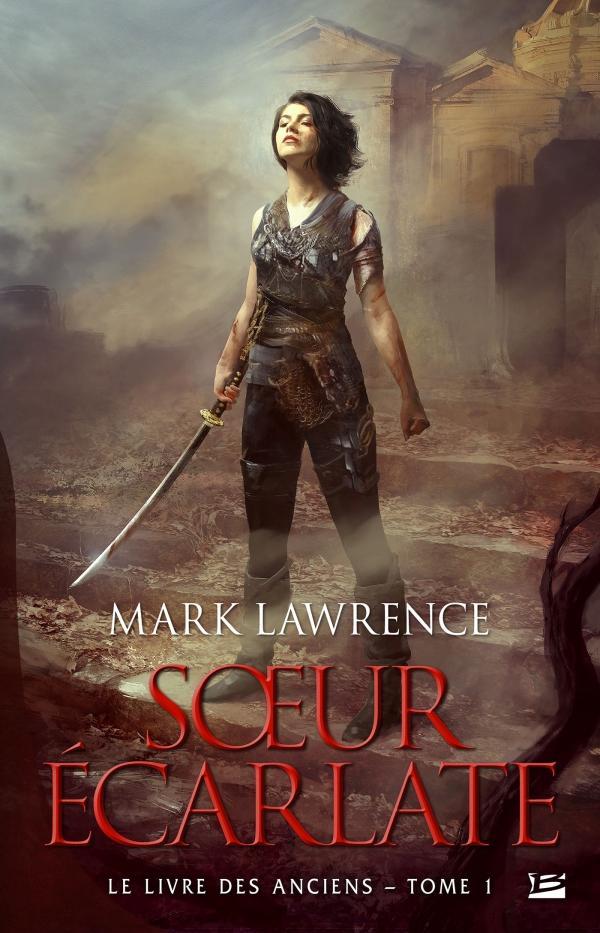 Mark Lawrence: Sœur écarlate (French language, 2017, Bragelonne)