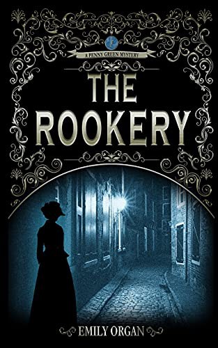 The Rookery (Paperback, 2017, Emily Organ)