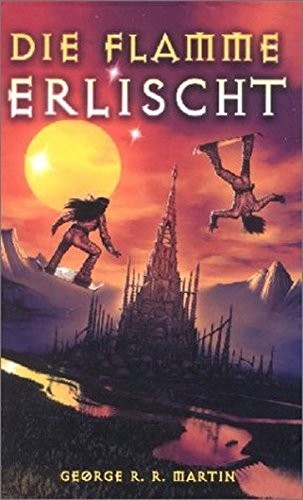 Die Flamme erlischt. (Hardcover, 2003, Fantasy Productions)