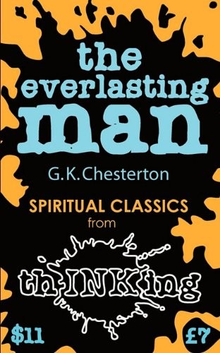 The Everlasting Man (Paperback, 2011, Fontal Lobe Publishing)