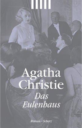 Agatha Christie: Das Eulenhaus. (Paperback, German language, 2000, Scherz)