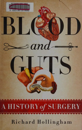 Richard Hollingham: Blood and guts (2009, Thomas Dunne Books/St. Martin's Press)