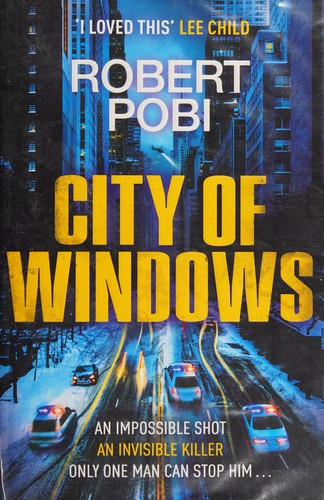 Robert Pobi: City of Windows (2019, Hodder & Stoughton)