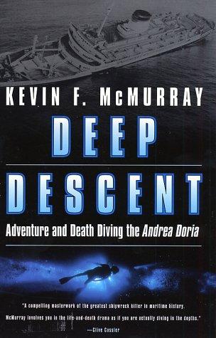 Kevin F. McMurray: Deep Descent (Paperback, 2002, Atria)