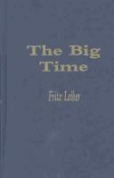 The Big Time (Hardcover, 1983, Amereon Ltd)