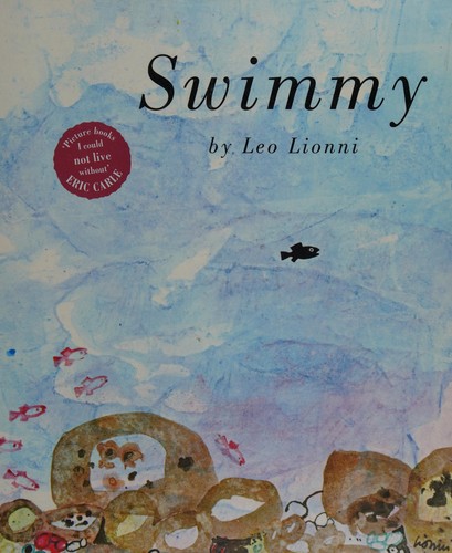 Leo Lionni: Swimmy (2015, Andersen Press)