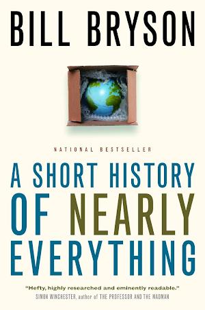 Bill Bryson: A Short History of Nearly Everything