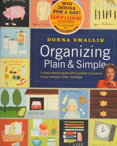 Donna Smallin: Organizing plain & simple (Paperback, 2002, Storey Books)