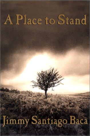 Jimmy Santiago Baca: A place to stand (2001, Grove Press)