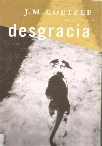 Desgracia (Hardcover, 2003, Círculo de Lectores)