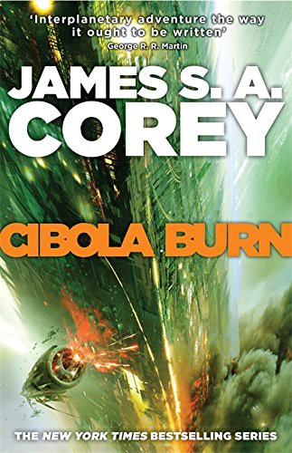 James S.A. Corey: Cibola Burn (Paperback, Orbit)