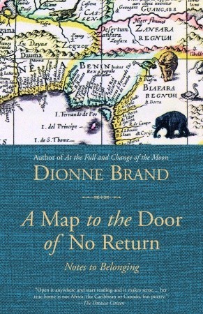 Dionne Brand: A Map to the Door of No Return (Paperback, 2002, Vintage Canada)